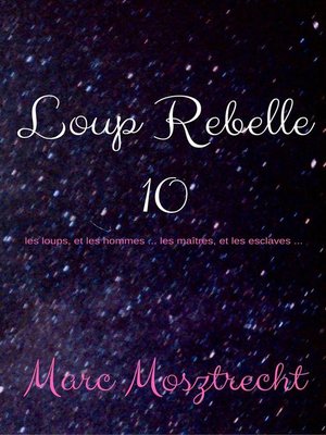 cover image of Loup Rebelle 10